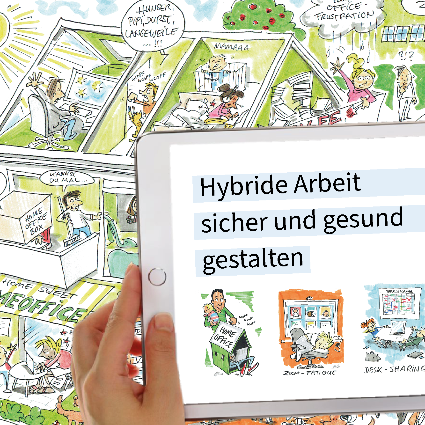 Öffnen Hybride Arbeit sicher und gesund gestalten - Homeoffice, Zoom-Fatigue, Desk-Sharing &amp; Co.
