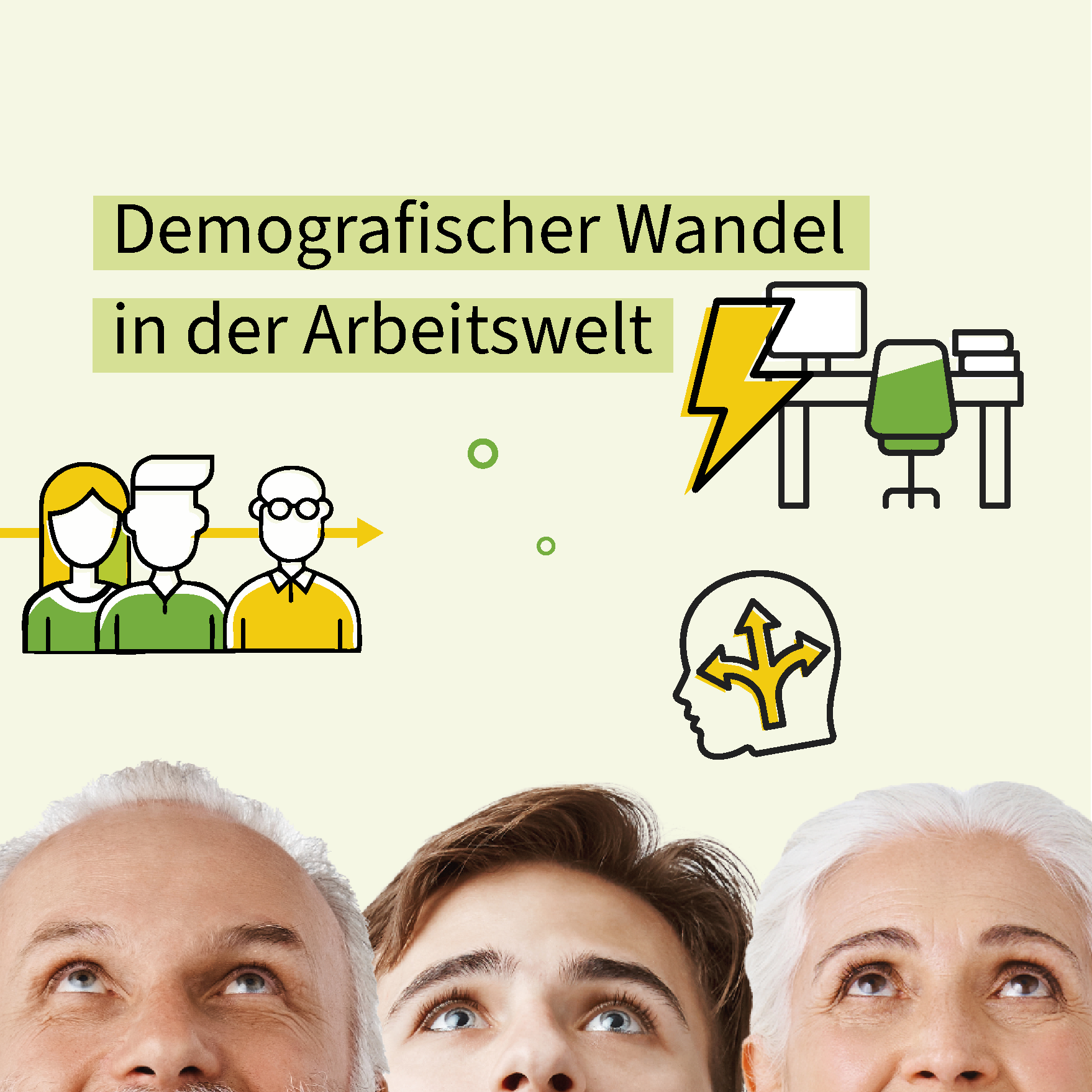 Öffnen Demografischer Wandel in der Arbeitswelt
